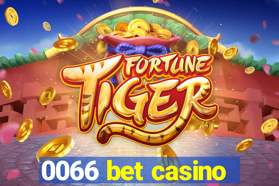 0066 bet casino